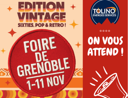 TOLINO ÉNERGIES SERVICES sera à la Foire de Grenoble 2025 !